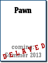 Pawn - Cover placeholder - DELAYED